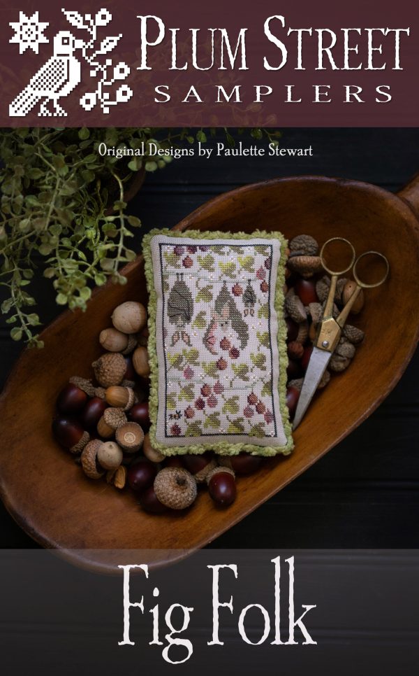 Fig Folk - Plum Street Samplers - Cross Stitch Pattern Supply